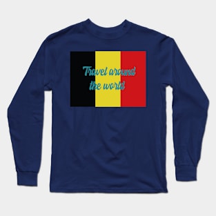 Travel Around the World - Belgium Long Sleeve T-Shirt